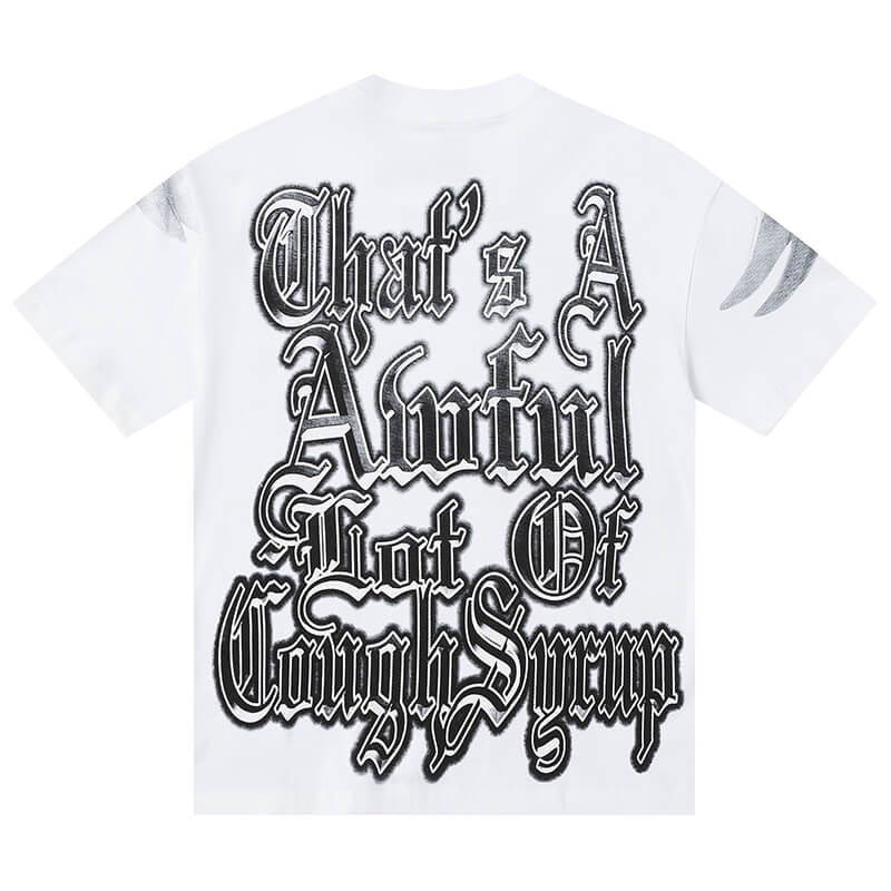 THATS A AWFUL LOT OF COUGH SYRUP Tee