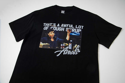 THATS A AWFUL LOT OF COUGH SYRUP Tee